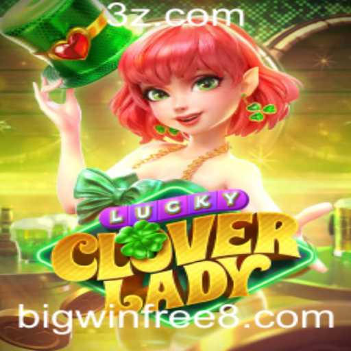Descubra a Aventura do Jogo LuckyCloverLady e o Encanto do Big Win Free