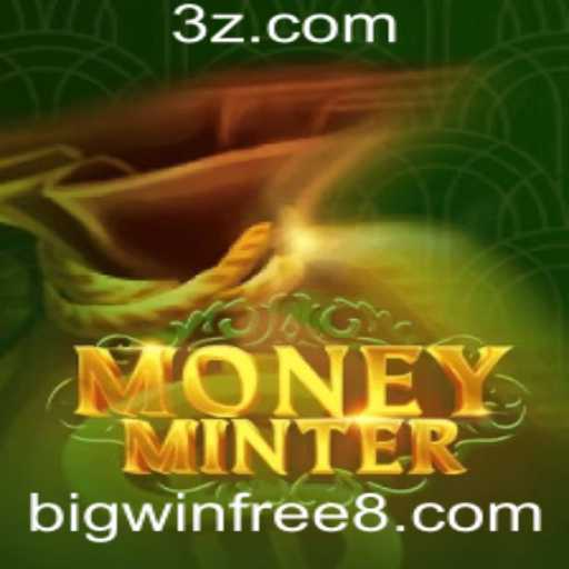 Unveiling MoneyMinter: An Exciting New Game with Bigwinfree Bonuses